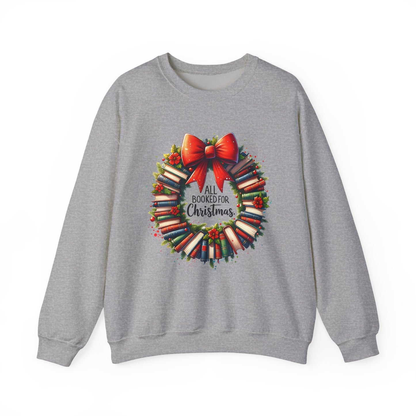 All Booked for Christmas Sweatshirt