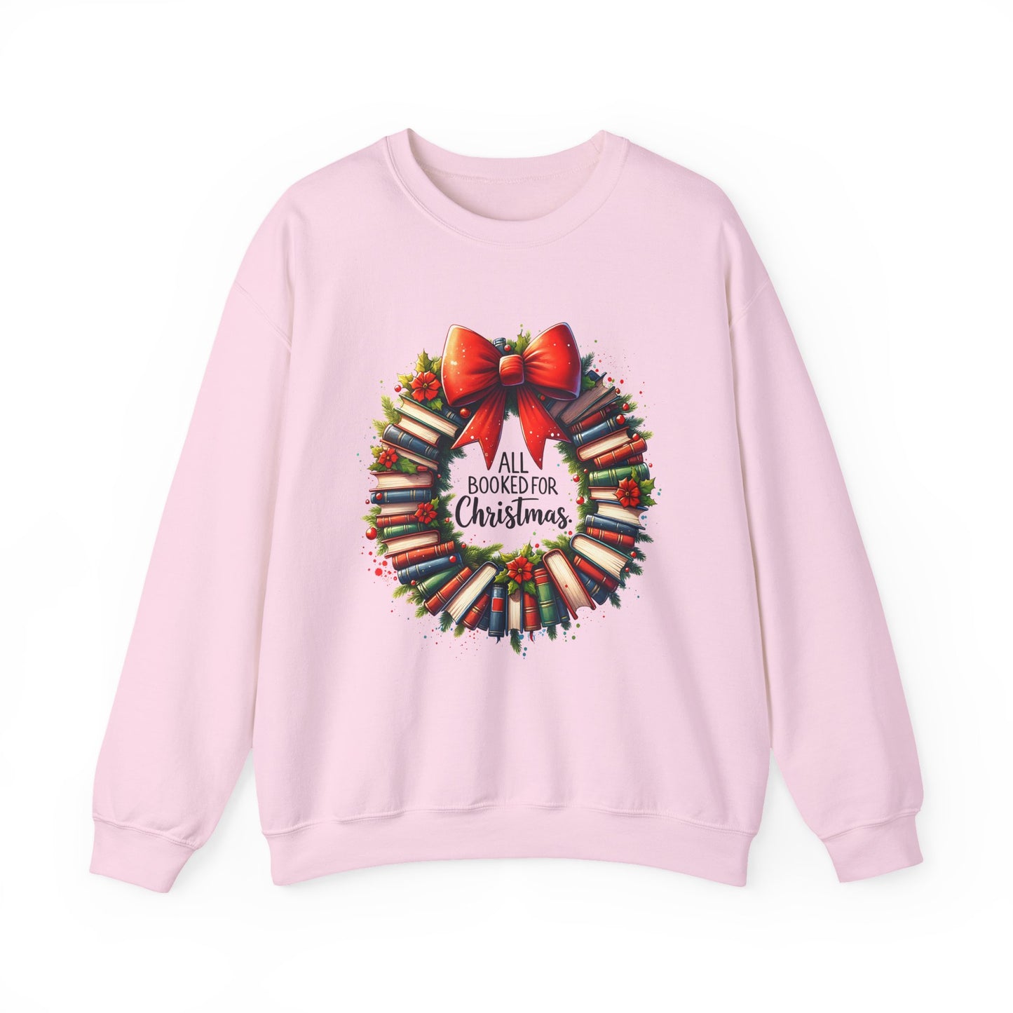 All Booked for Christmas Sweatshirt