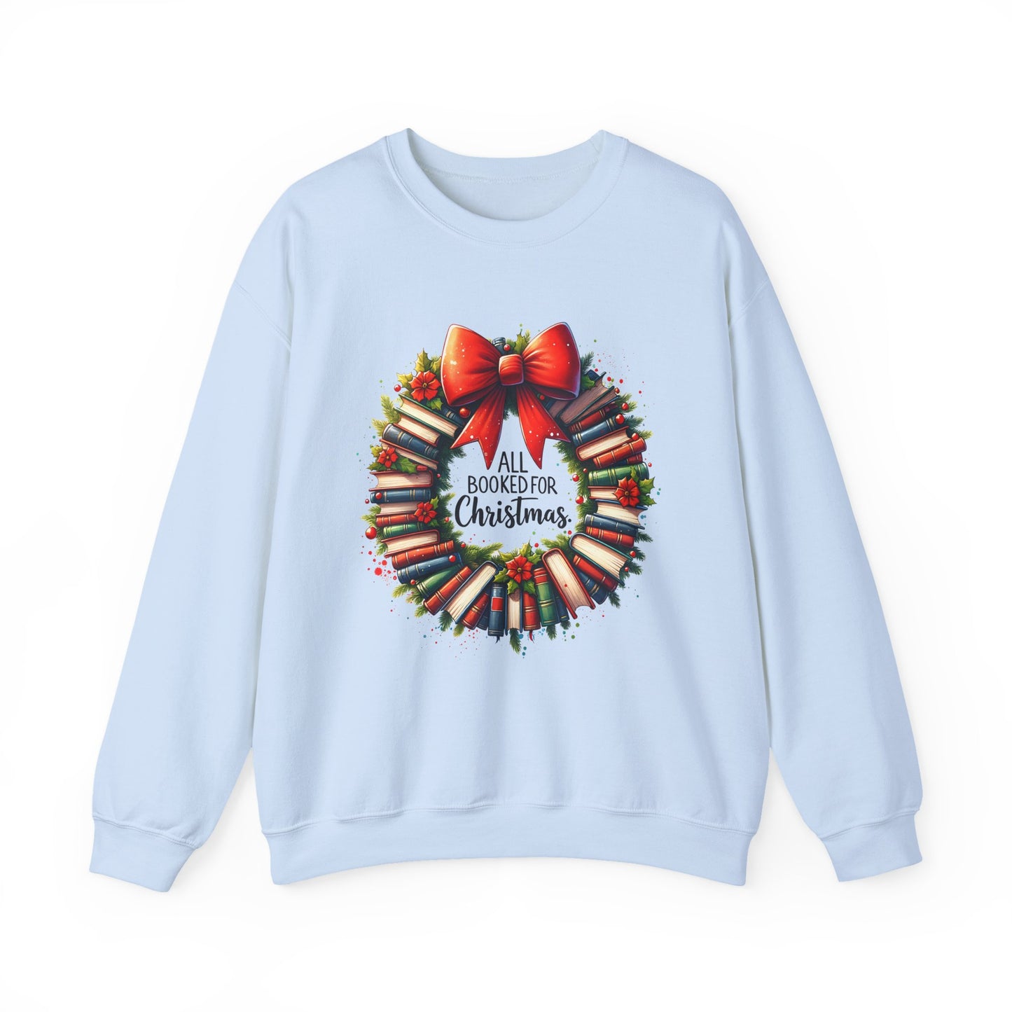 All Booked for Christmas Sweatshirt